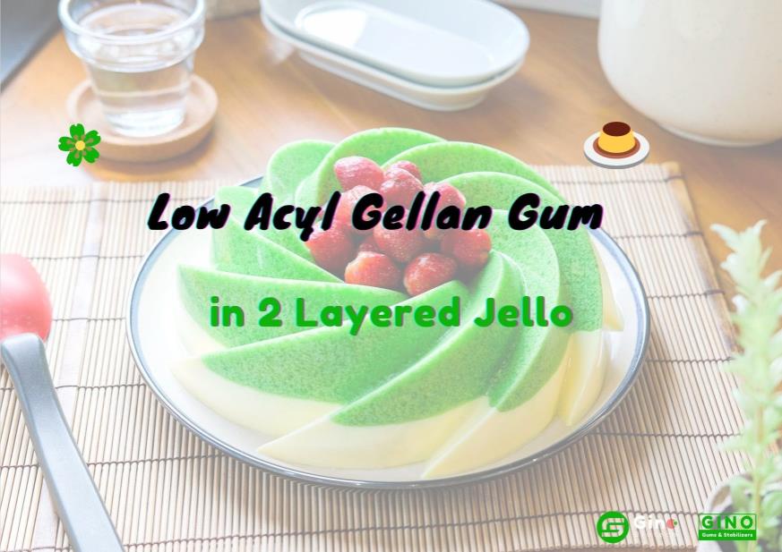 low acyl gellan gum in 2 layered jello
