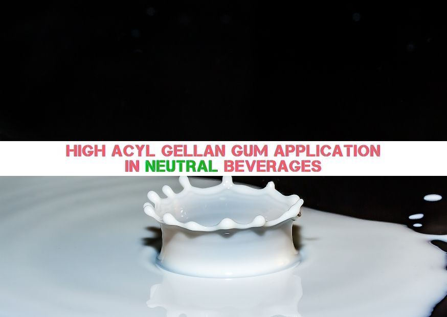 High Acyl Gellan Gum Application In Neutral Beverages 874-620 (2)