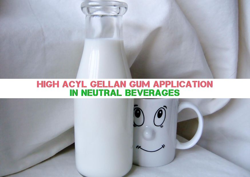 High Acyl Gellan Gum Powder Application In Neutral Beverages 874-620 (3)