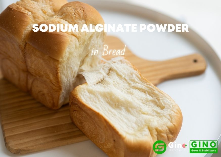 Sodium Alginate Powder Uses in Bread (3)