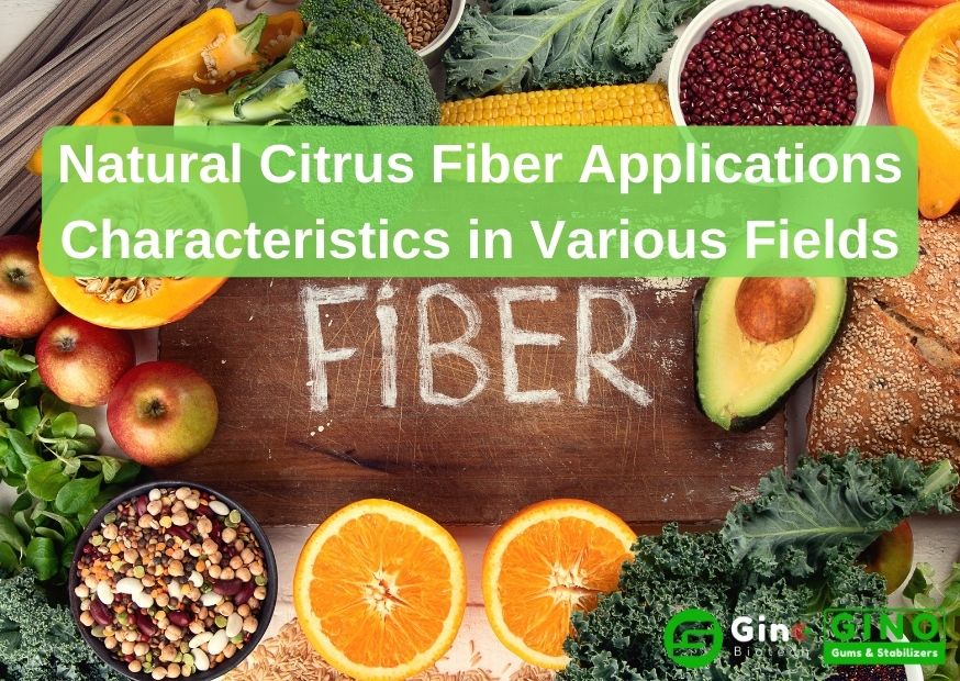Natural Citrus Fiber Applications Characteristics in Various Fields