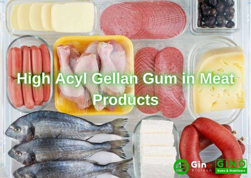 High Acyl Gellan Gum in Meat Products