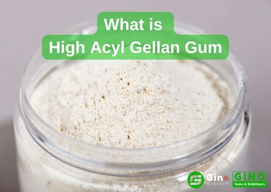 What is High Acyl Gellan Gum