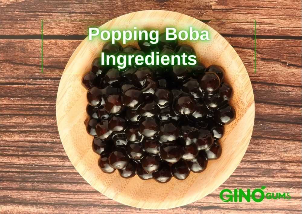 Popping Boba Ingredients