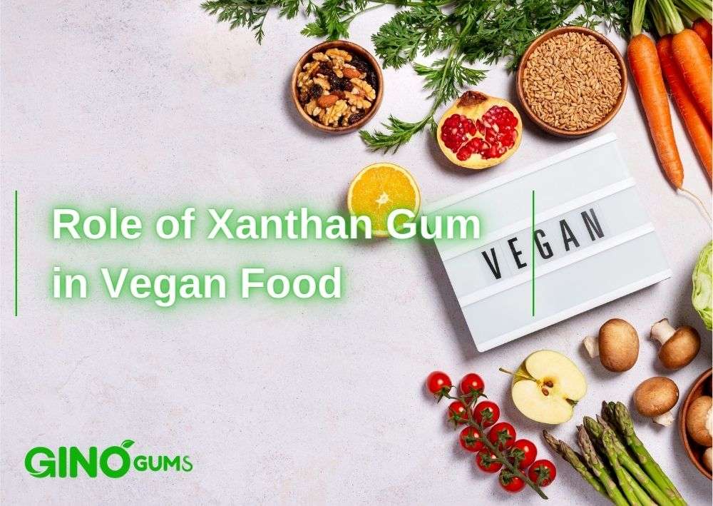 Role of Xanthan Gum in Vegan Food