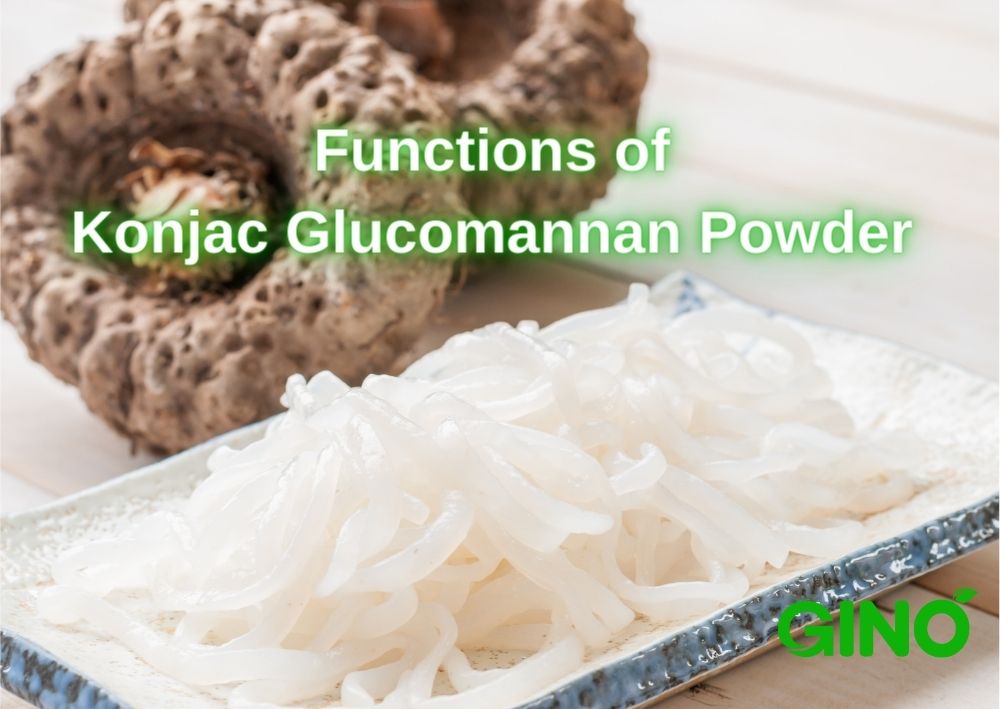 Functions of Konjac Glucomannan Powder