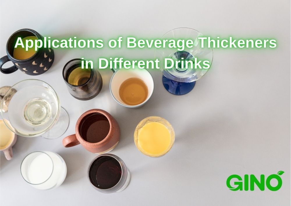 Applications of Beverage Thickeners in Different Drinks