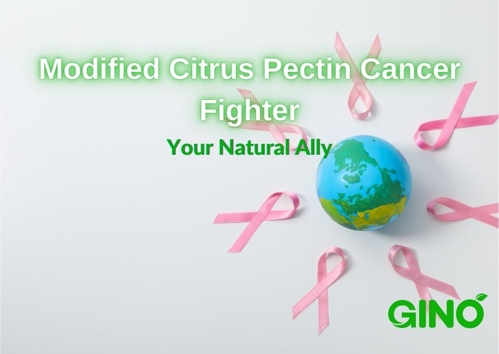 Modified Citrus Pectin Cancer Fighter_ Your Natural Ally