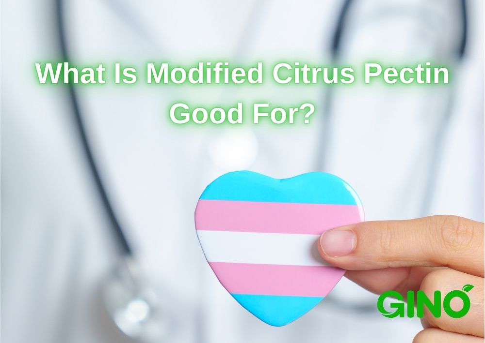 What Is Modified Citrus Pectin Good For (2)