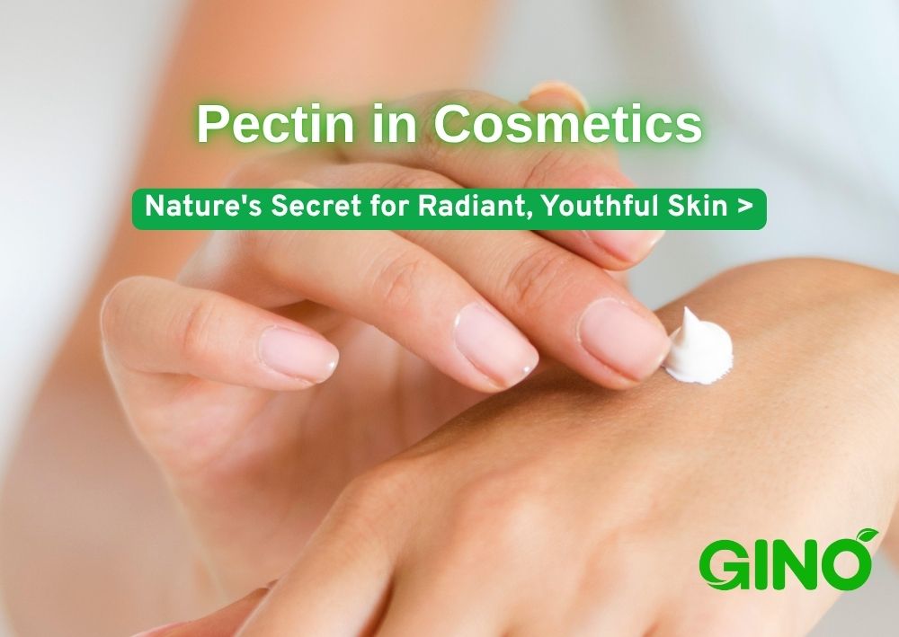 Pectin in Cosmetics_ Nature's Secret for Radiant, Youthful Skin (2)