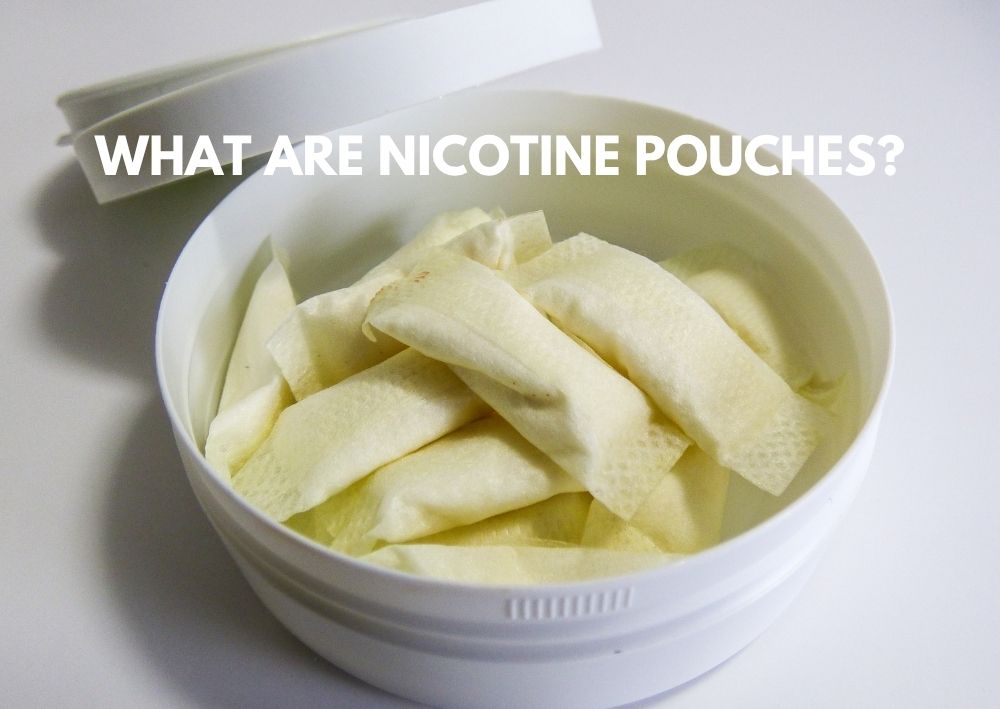 What Are Nicotine Pouches